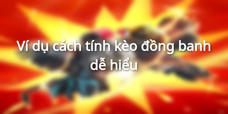 Minh họa về cược đồng banh trong môn thể thao vua